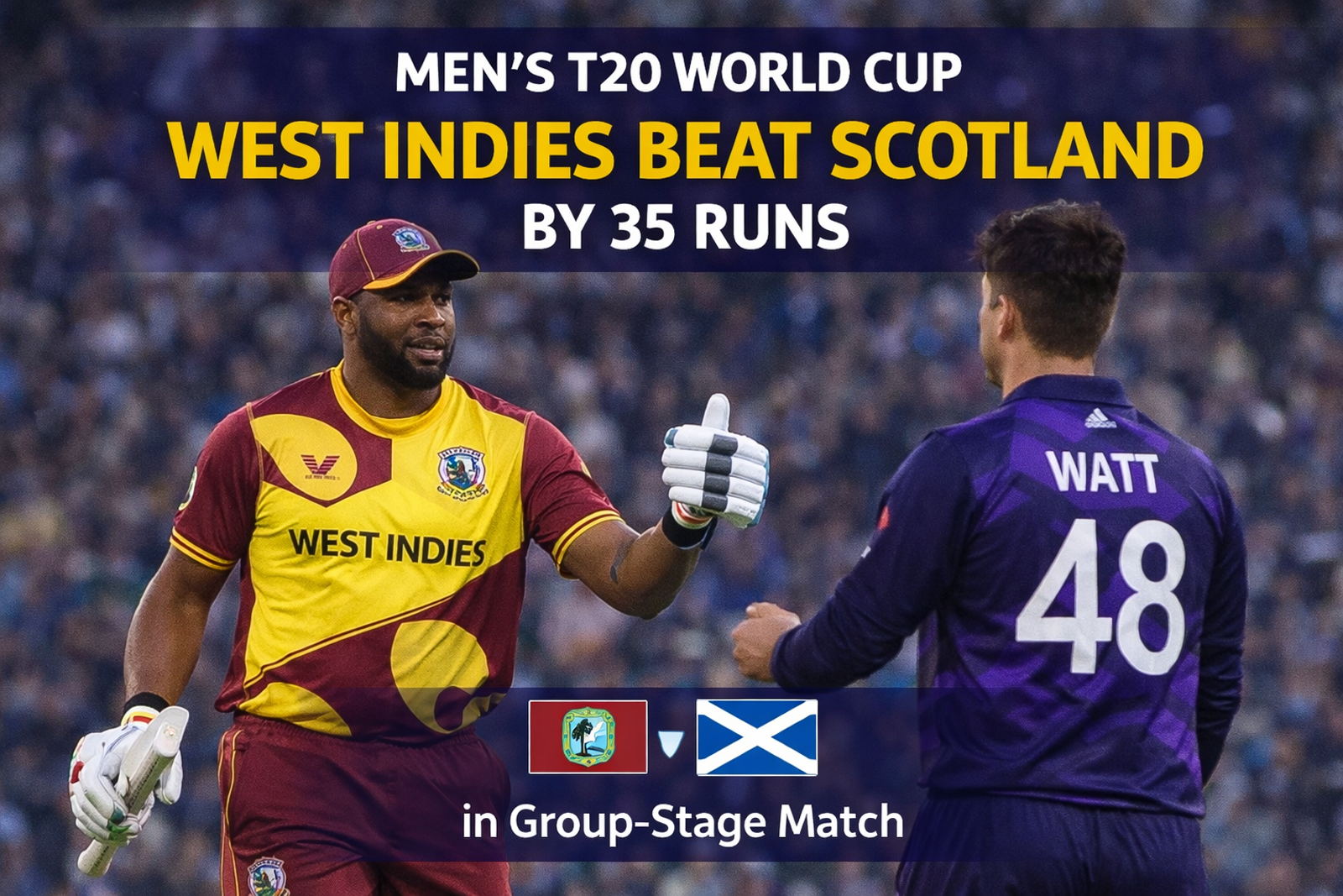 West Indies Secure 35-Run Victory Over Scotland in Men’s T20 World Cup
